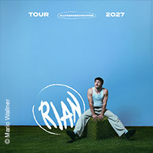 RIAN - Alltagsgeschichten Tour 2027 13.05.2027 Capitol