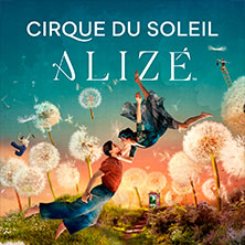 Cirque du Soleil ALIZÉ - Eine Reise in das Unsichtbare 03.01.2027 Theater am Potsdamer Platz