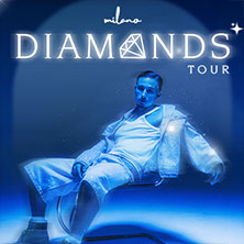 Milano - Diamonds Tour 2026 03.11.2026 Porsche-Arena