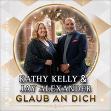 Kathy Kelly & Jay Alexander | Glaub an Dich - Tour 2026 26.09.2026 St.Jakobi Kirche