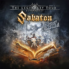 Arena Ticket - Sabaton - The Legendary Tour Part 2 27.04.2027 QUARTERBACK Immobilien ARENA