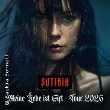 Sotiria - Meine Liebe ist Gift - Tour 2026 + Support: Florian Grey 17.10.2026 Puschkin Club