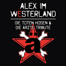 ALEX IM WESTERLAND - covern DIE ÄRZTE & DIE TOTEN HOSEN 31.10.2026 Pitcher