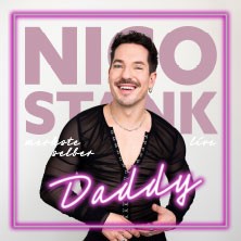 Nico Stank - Daddy 03.04.2027 Westfalenhalle