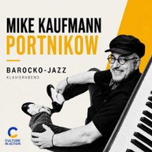 Barocko-Jazz - Mike Kaufman-Portnikov | Klavier 12.11.2026 Hamburg-Haus Eimsbüttel, großer Saal