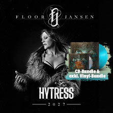 CD-/Vinyl-Bundle - Floor Jansen - Hytress Tour 2027 | Weiterleitung Artistshop 23.01.2027 Im Wizemann Stuttgart