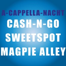 A-Cappella-Nacht 06.03.2027 Stadthalle Gersthofen