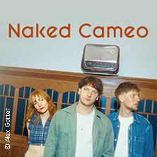 Naked Cameo - Phase To Phase Tour 2026 23.10.2026 Nochtspeicher & Nochtwache