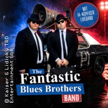 The Fantastic Blues Brothers Band - On a mission from God Tour 25.06.2027 GLORIA