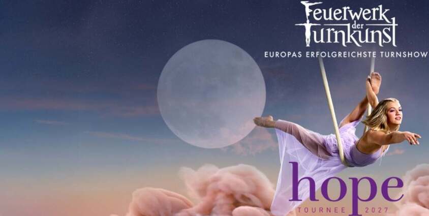 Feuerwerk der Turnkunst | hope 05.01.2027 ÖVB-Arena