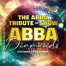 ABBA Diamonds - The ABBA Tribute Show 21.01.2027 Parkhotel Weißer Hirsch