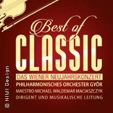 Best of Classic - Das Wiener Neujahrskonzert 10.01.2027 GEORG-FRIEDRICH-HÄNDEL HALLE