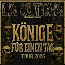 La Ultima - Böhse Onkelz Tribute 27.02.2027 Matrix