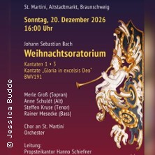J. S. Bach: Weihnachtsoratorium - Gloria in excelsis Deo 20.12.2026 St. Martini Kirche