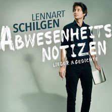 Lennart Schilgen - Abwesenheitsnotizen 09.03.2027 Stadthalle Rheda-Wiedenbrück