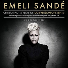 Emeli Sandé - Celebrating 15 Years Of 'Our Version Of Events 27.02.2027 E-Werk Köln