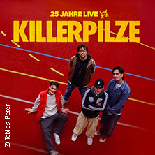 Killerpilze - 25 Jahre Killerpilze Live 30.01.2027 Szene Wien