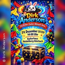 Dirk Anderson´s Zauberei für Kinder 29.12.2026 Rohrbacher Kulturhaus Heidelberg