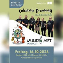 Caledonia dreaming & Mundo Art 16.10.2026 Aula/SRH Neckargemünd