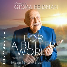 Giora Feidman - For a Better World - 80. Bühnenjubiläum 23.02.2027 Stadttheater Rheinbach