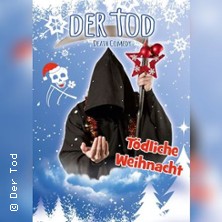 Der Tod - Tödliche Weihnacht XXL 11.12.2026 Konzert- und Ballhaus Neue Welt