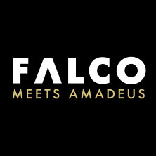 FALCO MEETS AMADEUS 22.02.2027 Metropol Theater Bremen