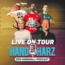 Hand aufs Harz - Der Handball-Podcast Live on Tour 17.11.2026 Kultur- und Kommunikationszentrum Pavillon