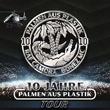 BONEZ MC & RAF CAMORA - 10 JAHRE PALMEN AUS PLASTIK TOUR 11.12.2026 Hanns-Martin-Schleyer-Halle