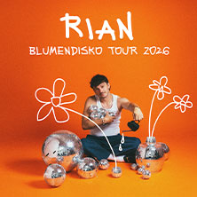 RIAN - Blumendisko Tour 2026 19.11.2026 Alter Schlachthof Dresden