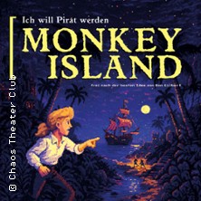 Monkey Island - Ich will Pirat werden (frei nach einer Idee von Ron Gilbert 23.09.2027 Steintor Variete Halle
