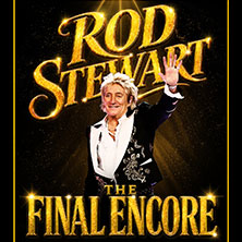 Rod Stewart - The Final Encore 03.06.2027 PSD BANK DOME