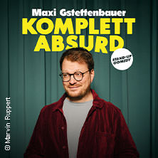 Maxi Gstettenbauer - KOMPLETT ABSURD I HumorZone 11.03.2027 kleinvieh