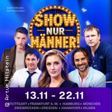Nur Männer in der Show - Theater in russischer Sprache 14.02.2027 Stadthalle Hilden