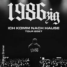 1986zig - Ich komme nach Hause Tour 01.10.2026 Inselpark Arena