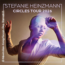 Stefanie Heinzmann - Circles Tour 2026 24.10.2026 Alte Kongresshalle München