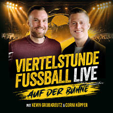 Viertelstunde Fussball - LIVE! - Mit Kevin Großkreutz & Corni Küpper 23.12.2026 FZW / Freizeitzentrum West