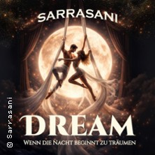Sarrasani - Dream: Dinnershow 10.12.2026 SARRASANI TROCADERO Varietétheater
