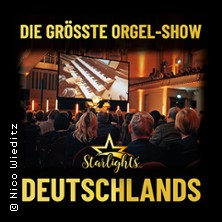 Starlights Live - Kult-Tour 2026 - Die grösste Orgel-Show Deutschlands 31.10.2026 St.-Michaelis-Kirche