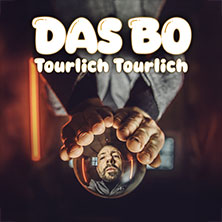 DAS BO - Tourlich Tourlich - 25 Jahre Türlich Türlich 18.10.2026 Kulturquartier Stuttgart
