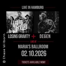 Degen & Losing Gravity 02.10.2026 Marias-Ballroom