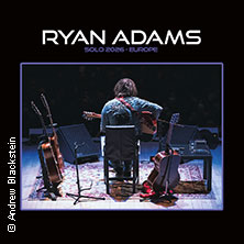 Ryan Adams - Solo Europe 2026 24.10.2026 Elbphilharmonie Hamburg
