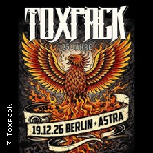 Toxpack - 25 Jahre - Heimspiel 2026 19.12.2026 Astra Kulturhaus