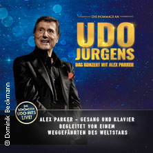 Die Hommage an Udo Jürgens - Das Konzert mit Alex Parker 06.05.2027 Stadthalle Osterholz-Scharmbeck
