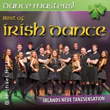 Dance Masters - Best of Irish Dance! 28.11.2026 Friedrichsforum - Großer Saal
