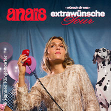 anaïs - wünsch dir was - extrawünsche tour 2027 11.01.2027 Musikzentrum Hannover