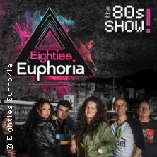 Eighties Euphoria - the 80s show! 10.10.2026 Schlosskeller Langenselbold