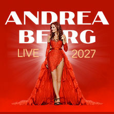 Andrea Berg – EUPHORIE – Tour 2027 16.10.2027 Olympiahalle München