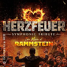 Rammstein Symphonic Tribute - Herzfeuer 24.10.2026 Messe+Congress Centrum Halle Münsterland