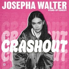 Josepha Walter - Crashout 19.09.2027 Upstairs Comedy Club (im Modehaus JUNG - 4.Etage/Penthouse)