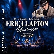 The Tribute! Eric Clapton Unplugged - performed by 24 Nights 18.03.2027 Theater an der Ilmenau